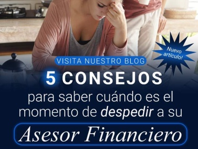 5 tips para saber cuándo es el momento de despedir a su asesor financiero y cómo la planificación por horas puede ayudar