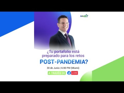 Webinar ¿Tu portafolio están preparadas para los retos Post-pandemia ?FB LIVE 30-6-2021