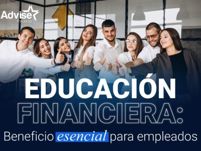 Educación financiera: Beneficio esencial para empleados