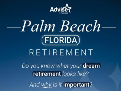 Palm Beach - Florida Retirement: Do you know what your dream retirement looks like? And why is it important?