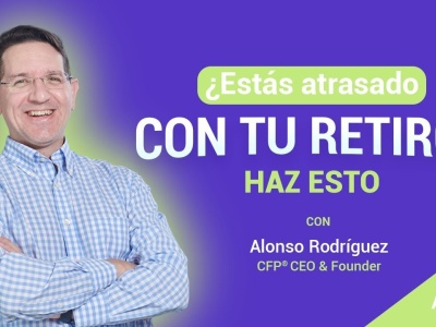 ¿Estás atrasado con tu retiro? HAZ ESTO